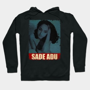 Sade Adu - NEW RETRO STYLE Hoodie